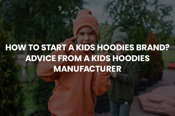 kids hoodies manufacturer